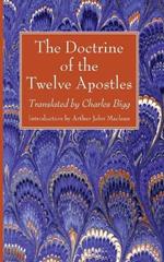 The Doctrine of the Twelve Apostles