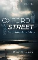 Oxford Street: Poetry in the Psychology of Childhood, Volume 1