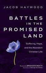 Battles in the Promised Land