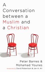 A Conversation between a Muslim and a Christian