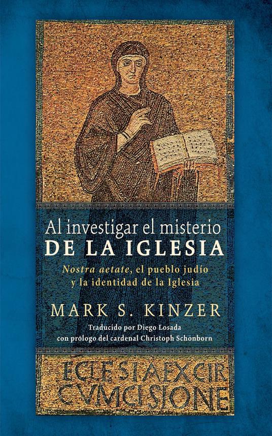 Al investigar el misterio de la Iglesia