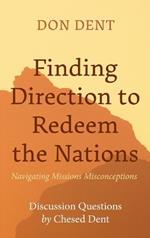 Finding Direction to Redeem the Nations: Navigating Missions Misconceptions