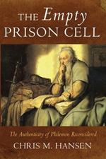 The Empty Prison Cell: The Authenticity of Philemon Reconsidered