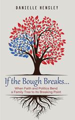 If the Bough Breaks . . .