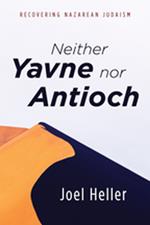 Neither Yavne nor Antioch