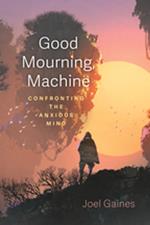 Good Mourning, Machine