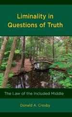 Liminality in Questions of Truth: The Law of the Included Middle