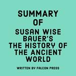 Summary of Susan Wise Bauer's The History of the Ancient World