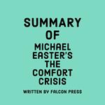 Summary of Michael Easter's The Comfort Crisis