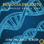 BIOLOGÍA DEL ÉXITO