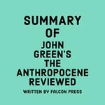 Summary of John Green’s The Anthropocene Reviewed