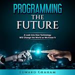 Programming The Future