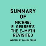 Summary of Michael E. Gerber's The E-Myth Revisited