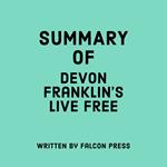 Summary of DeVon Franklin's Live Free