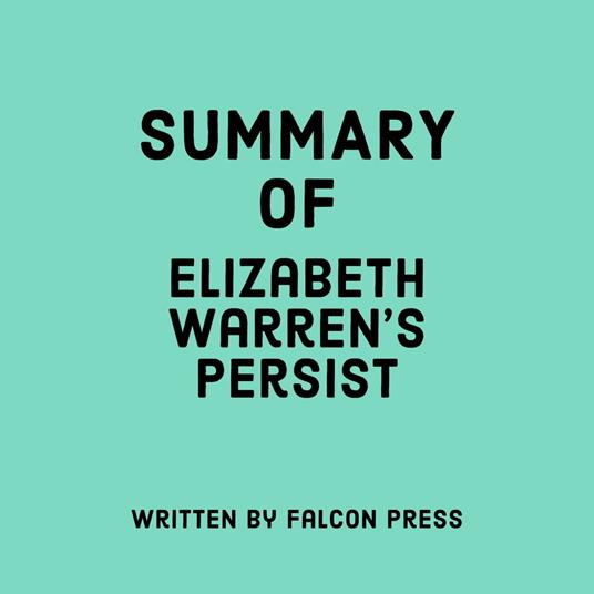 Summary of Elizabeth Warren’s Persist