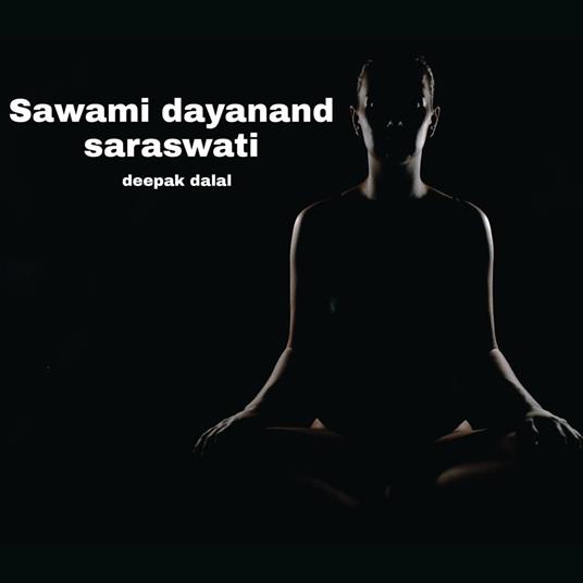 Sawami dayanand saraswati