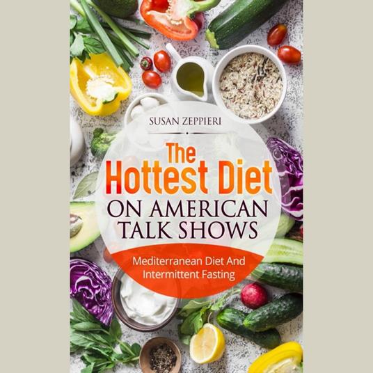 Hottest Diet On American Talk Shows, The