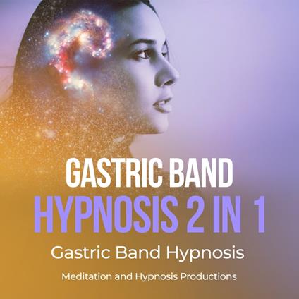 Gastric Band Hypnosis 2 in 1