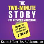 Two-Minute Story for Network Marketing, The
