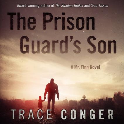 Prison Guard's Son, The