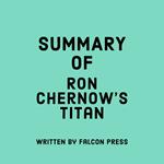 Summary of Ron Chernow's Titan