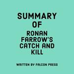 Summary of Ronan Farrow’s Catch and Kill