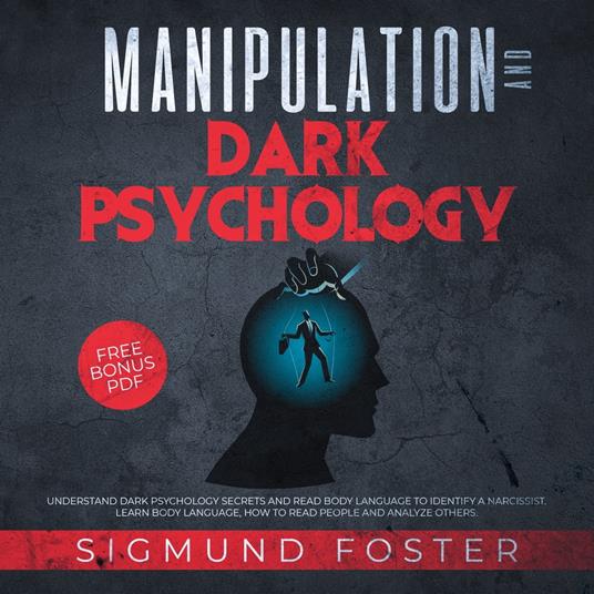 Manipulation and Dark Psychology