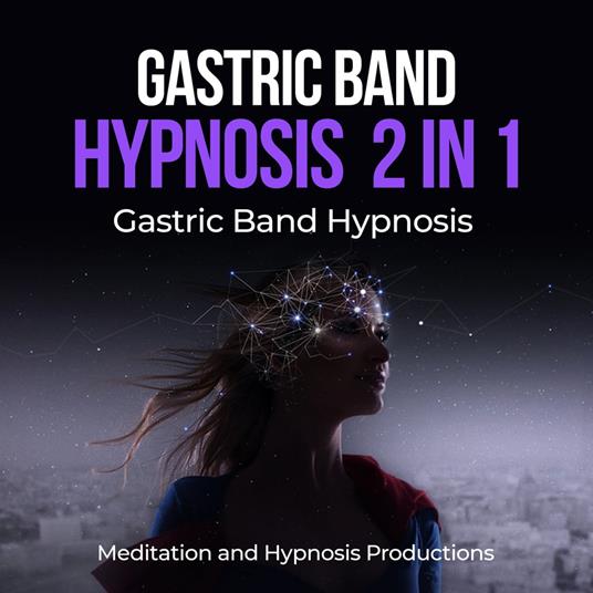 Gastric band hypnosis 2 in 1