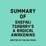 Summary of Shefali Tsabary's A Radical Awakening