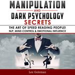 MANIPULATION AND DARK PSYCHOLOGY SECRETS