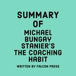 Summary of Michael Bungay Stanier's The Coaching Habit