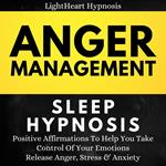 Anger Management Sleep Hypnosis