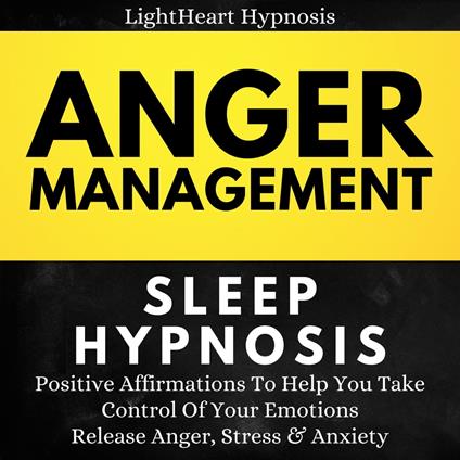 Anger Management Sleep Hypnosis