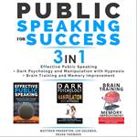 PUBLIC SPEAKING FOR SUCCESS - 3 in 1