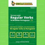 most useful Regular Verbs in Brazilian Portuguese, The