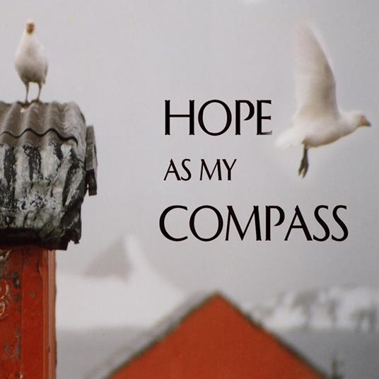 Hope as My Compass