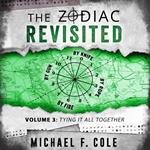 Zodiac Revisited, Volume 3, The