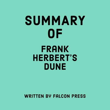 Summary of Frank Herbert's Dune