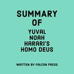 Summary of Yuval Noah Harari's Homo Deus