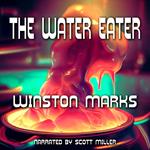 Water Eater, The