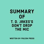 Summary of T. D. Jakes's Don't Drop the Mic