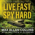 Live Fast, Spy Hard (John Sand Book 2)