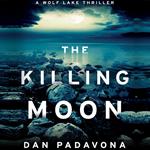 Killing Moon, The