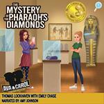 Mystery of the Pharaoh's Diamonds, The (Book 1)