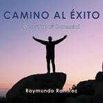 CAMINO AL ÉXITO