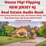 House Flip! Flipping NEW JERSEY NJ Real Estate Audio Book