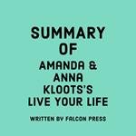 Summary of Amanda and Anna Kloots’s Live Your Life