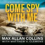 Come Spy With Me (John Sand Book 1)