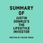 Summary of Justin Donald's The Lifestyle Investor