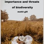 Importance and threats of biodiversity